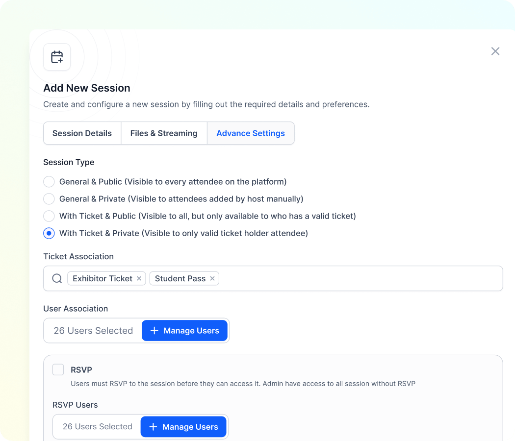 User interface for adding a new session with tabs for Session Details, Files & Streaming, and Advance Settings; options to select session type, ticket association, user association, and RSVP management.