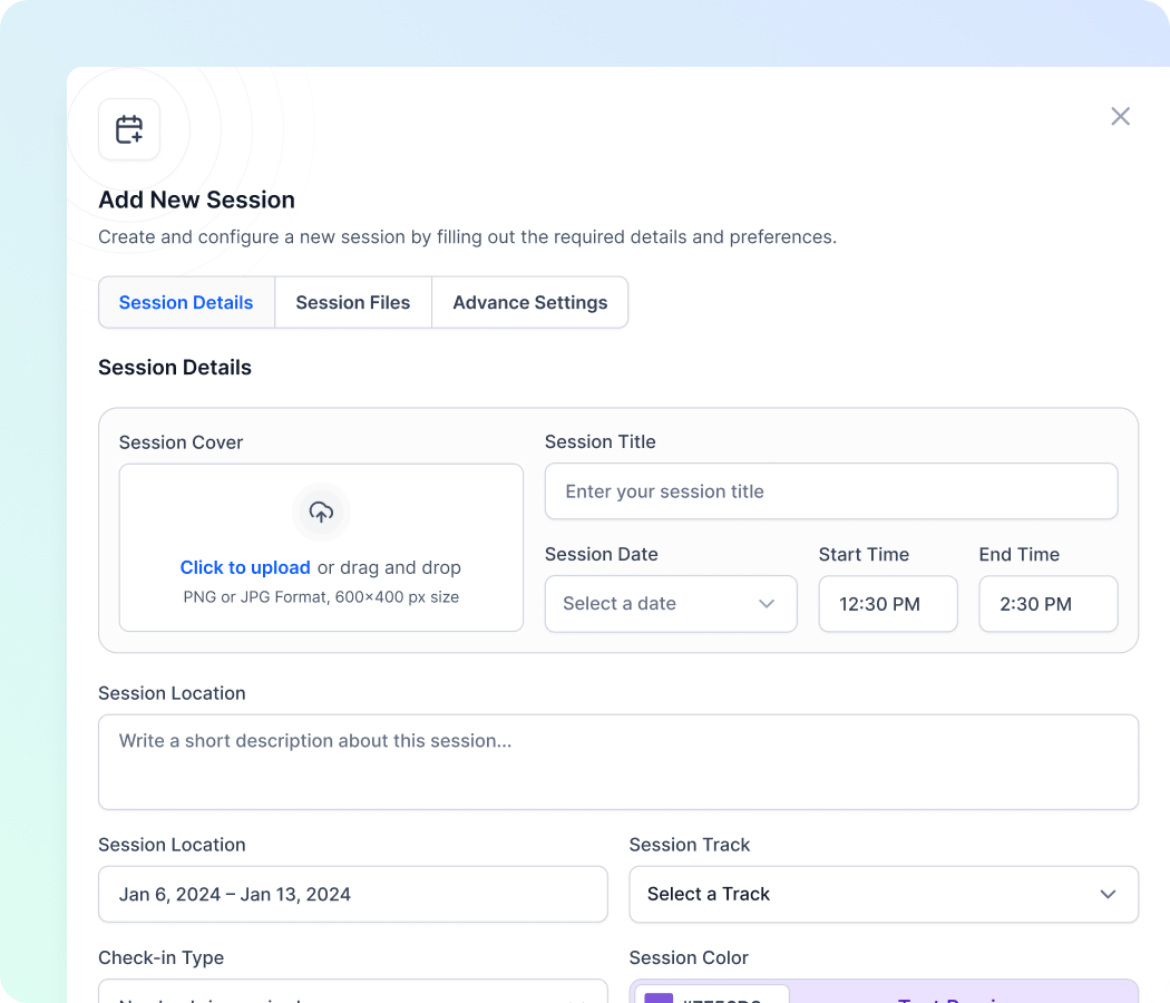 User interface for adding a new session with tabs for Session Details, Session Files, and Advance Settings; form fields include session cover upload, session title, session date, start and end time, location, track, check-in type, and session color selection.
