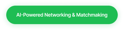 Green button with white text reading 'AI-Powered Networking & Matchmaking'.
