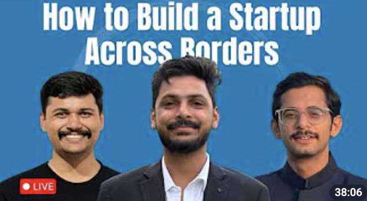 Masterclass | How To Build A Startup Across Borders