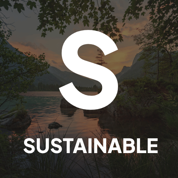 Sustainable - the S in S.T.R.O.N.G.