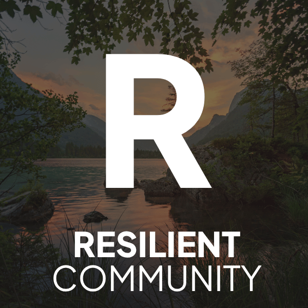 Resilient Community - the R in S.T.R.O.N.G.