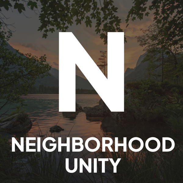 Neighborhood Unity - the N in S.T.R.O.N.G.