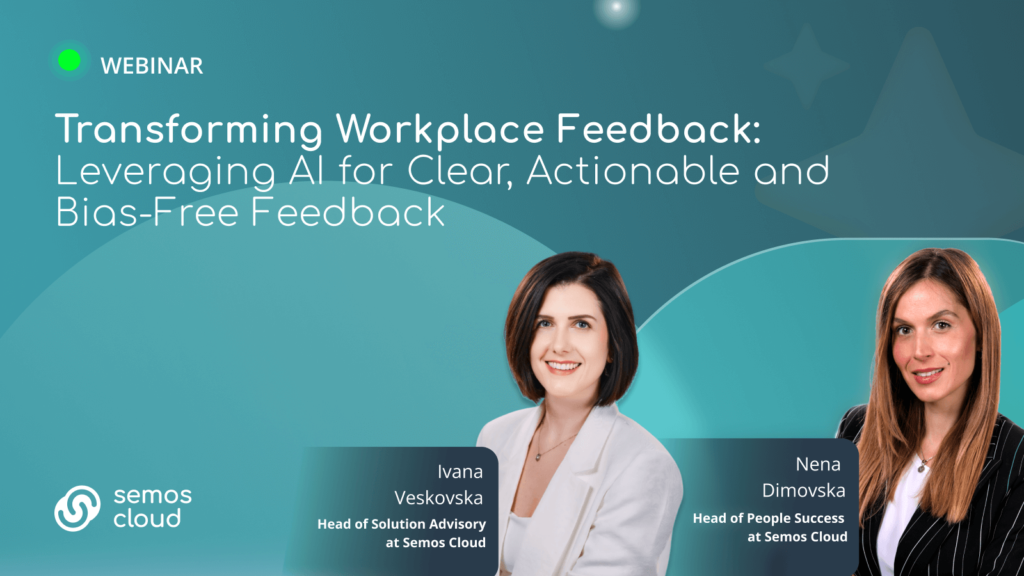 Transforming Workplace Feedback: Leveraging AI for Clear, Actionable and Bias-Free Feedback – Webinar Recap