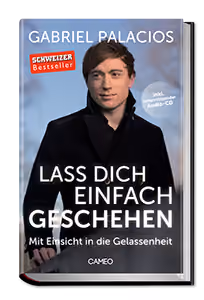 Lass dich einfach geschehen