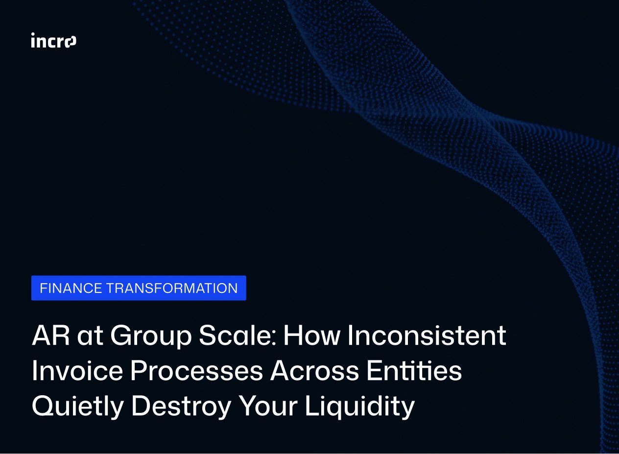 AR at Group Scale: How Inconsistent Invoice Processes Across Entities Quietly Destroy Your Liquidity