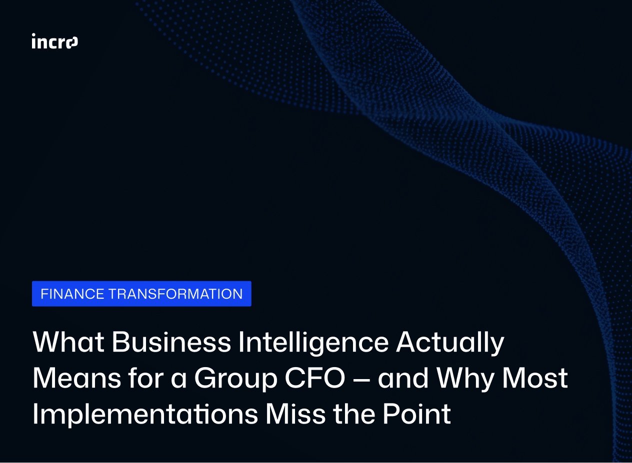 What Business Intelligence Actually Means for a Group CFO — and Why Most Implementations Miss the Point