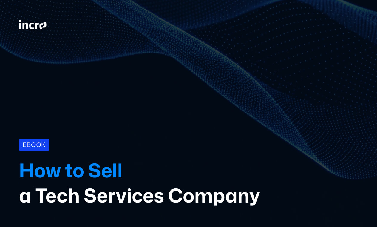 How to sell a tech services company