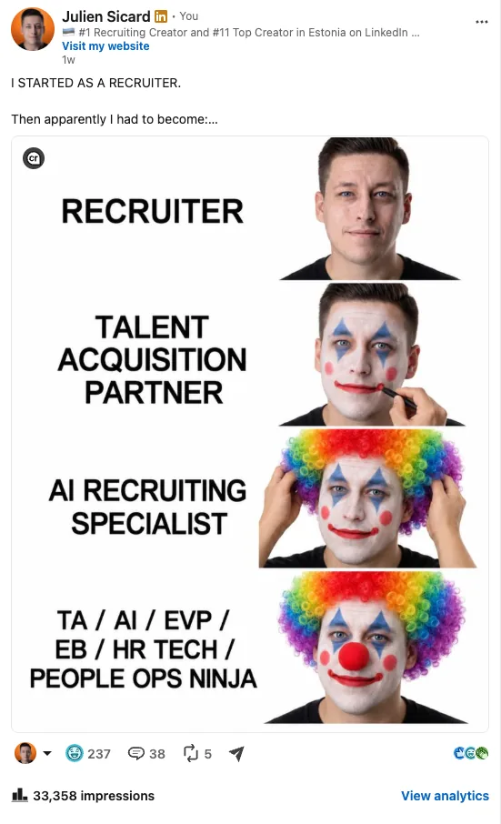 Screenshot of my LinkedIn post "I started as a recruiter." showing 33,358 impressions, 237 reactions and 38 comments