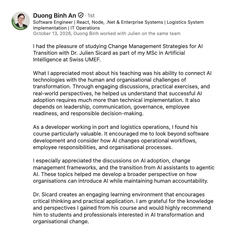 LinkedIn recommendation from Duong Binh An, Software Engineer in logistics systems, about studying Change Management Strategies for AI Transition on the MSc in Artificial Intelligence at Swiss UMEF
