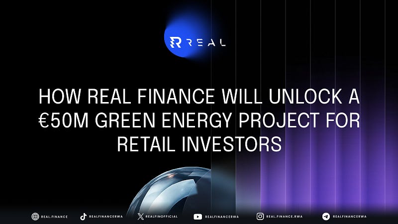 Tokenizing Sustainable Infrastructure: How Real Finance Could Unlock a €50M Green Energy Project...