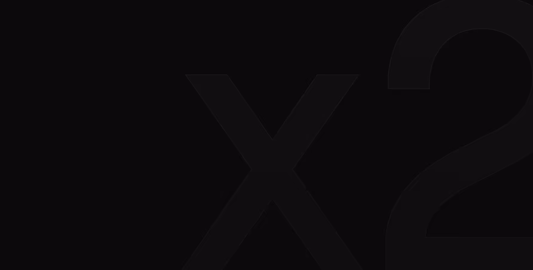Large dark text reading 'X2' on a black background.