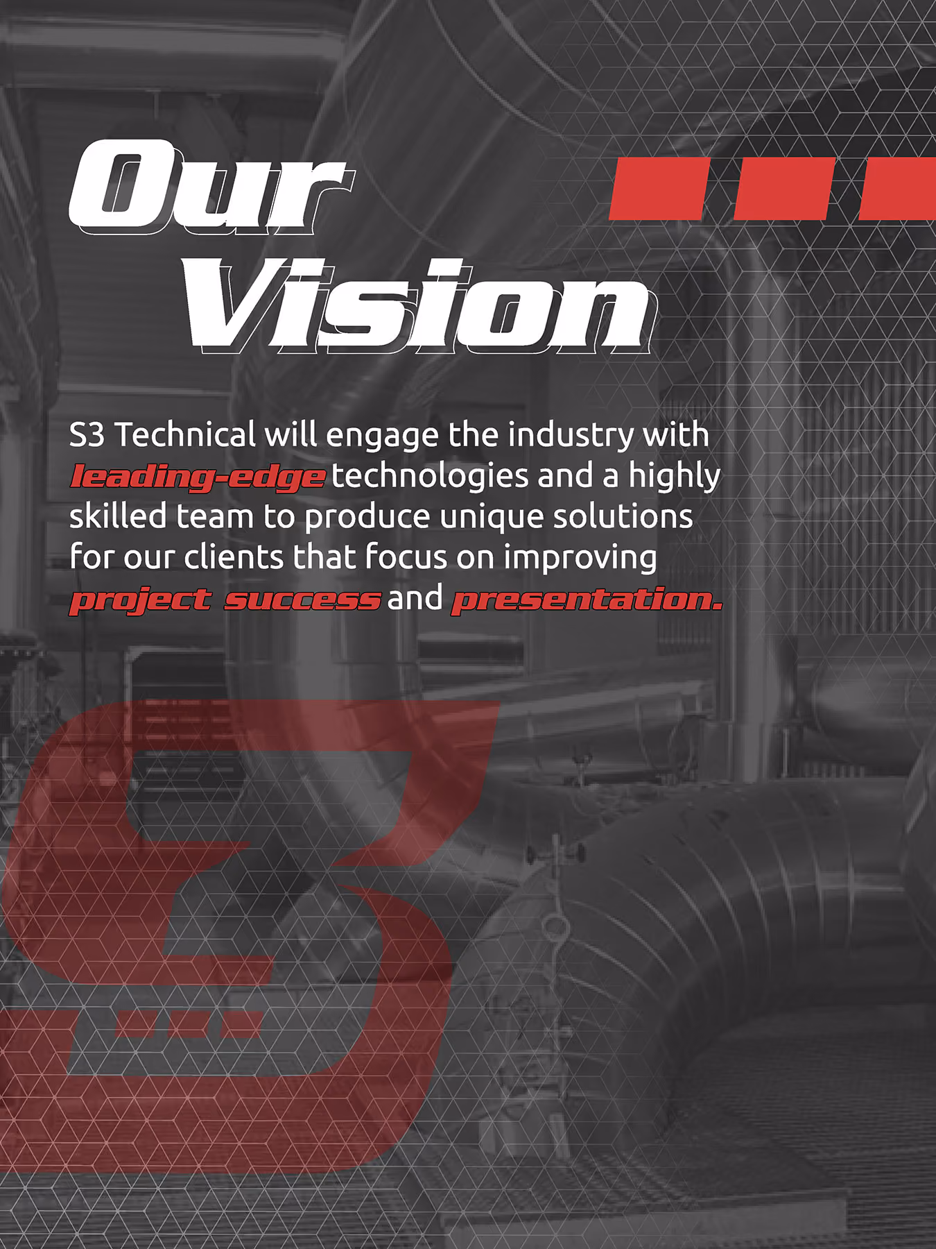 Text about S3 Technical's vision with industrial pipes background and red geometric design.