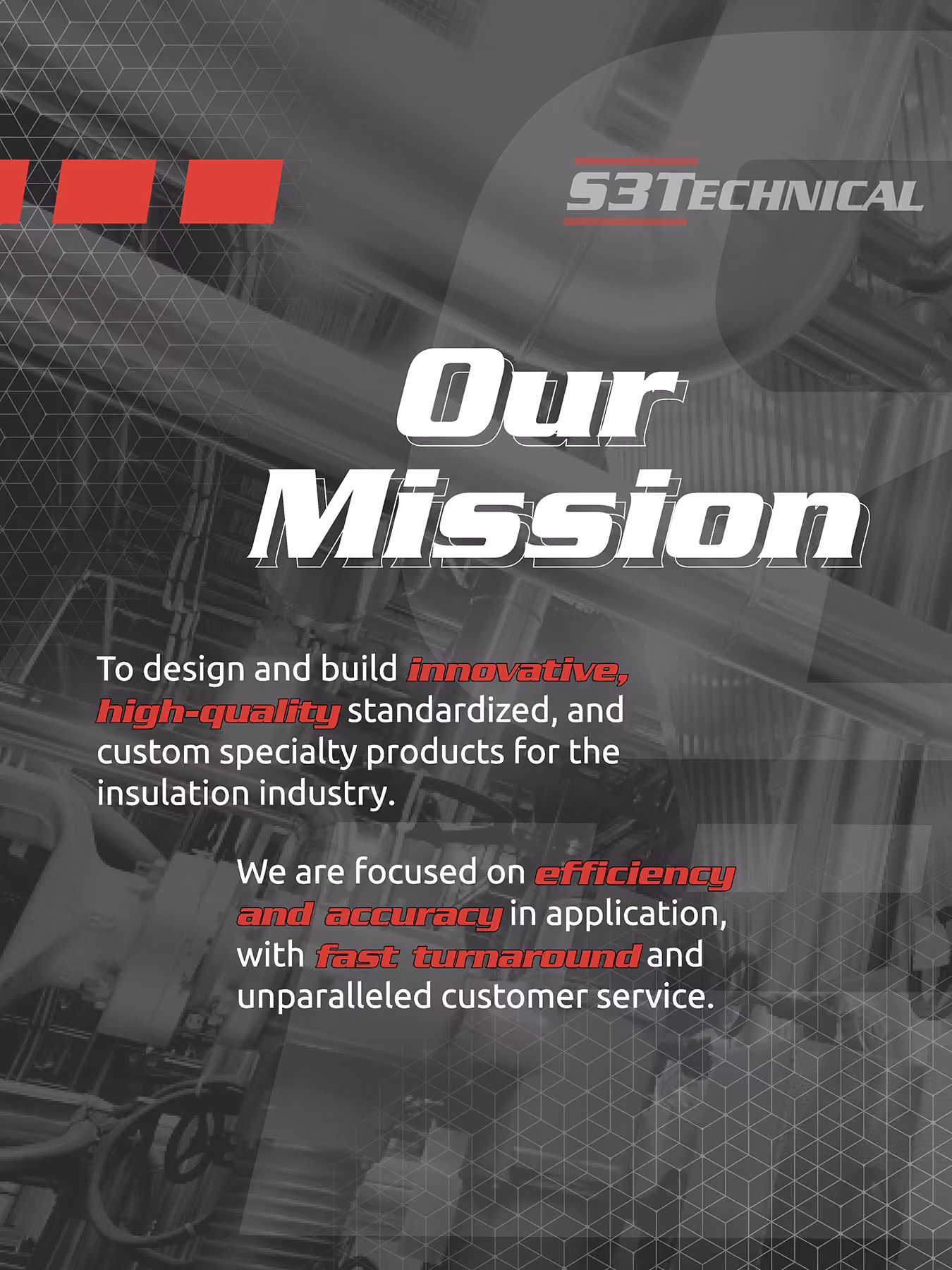 Text on industrial background: Our Mission to build innovative, high-quality insulation products with fast turnaround.