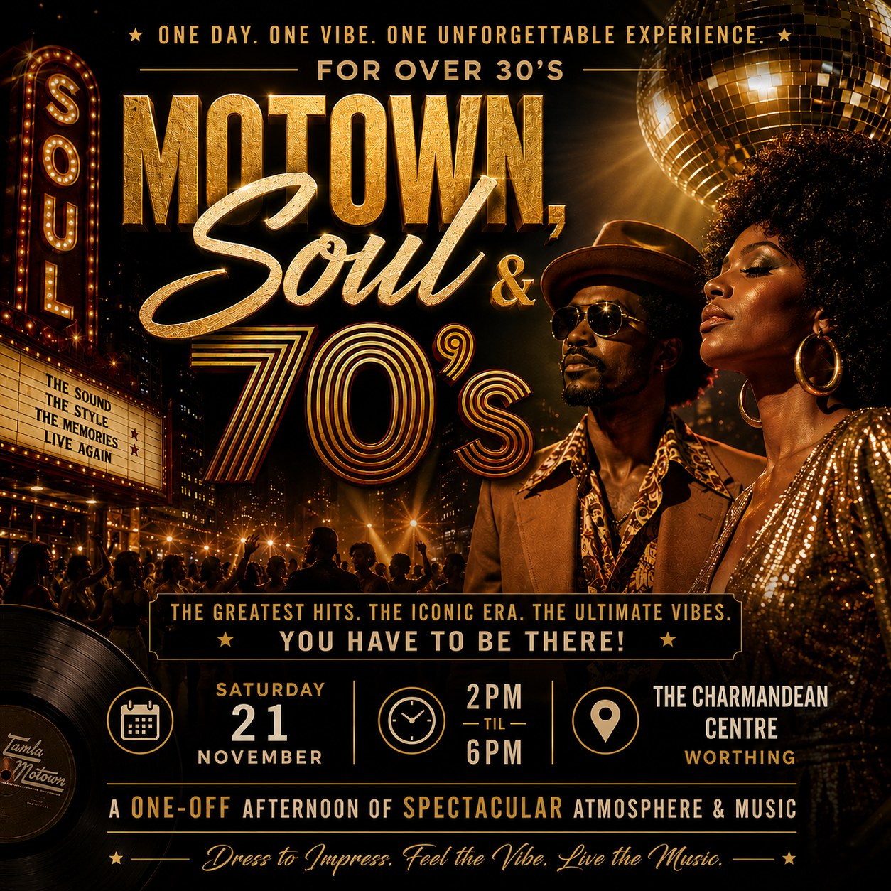 Motown, Soul & 70's themed event poster for over 30s with a man and woman dressed in 70s style under disco balls, event on Saturday 21 November, 2 PM to 6 PM at The Charmandean Centre, Worthing.