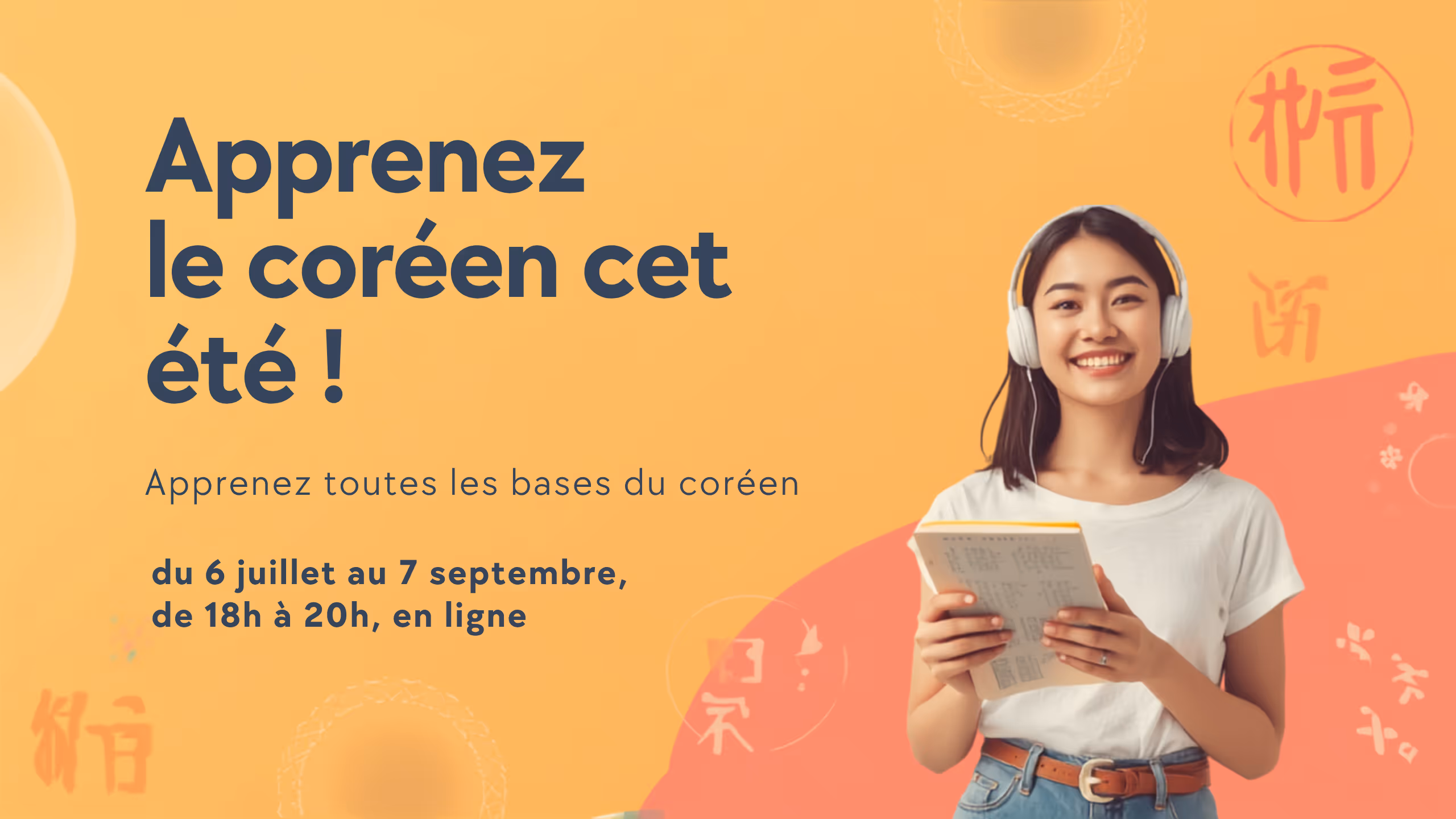 Smiling young woman with headphones holding a book, promoting online Korean course this summer.