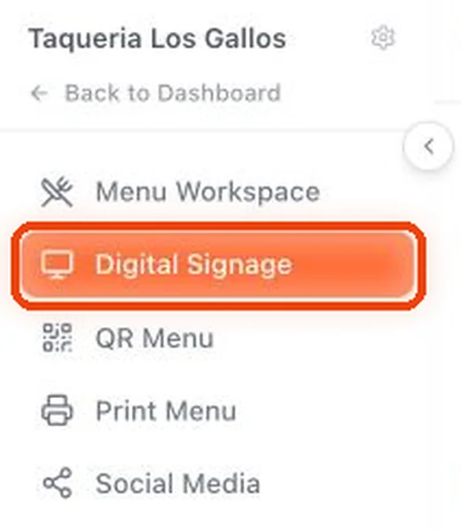 In the menu on the left, click Digital Signage.