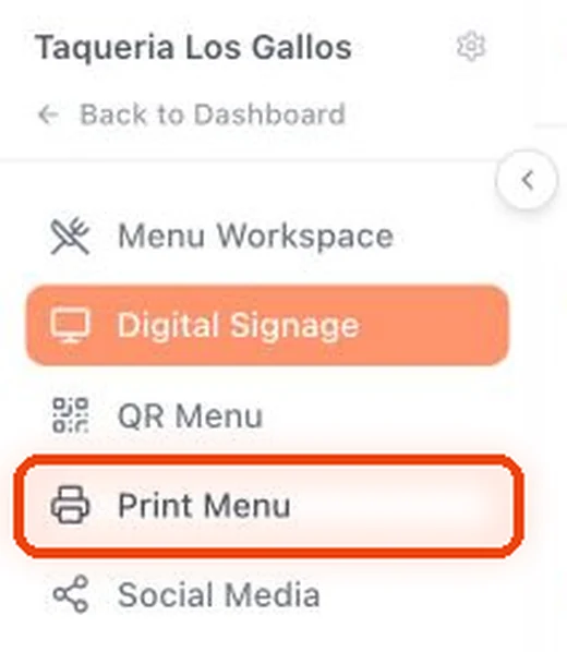 In the menu on the left, click Print Menu. That’s for a printed menu.