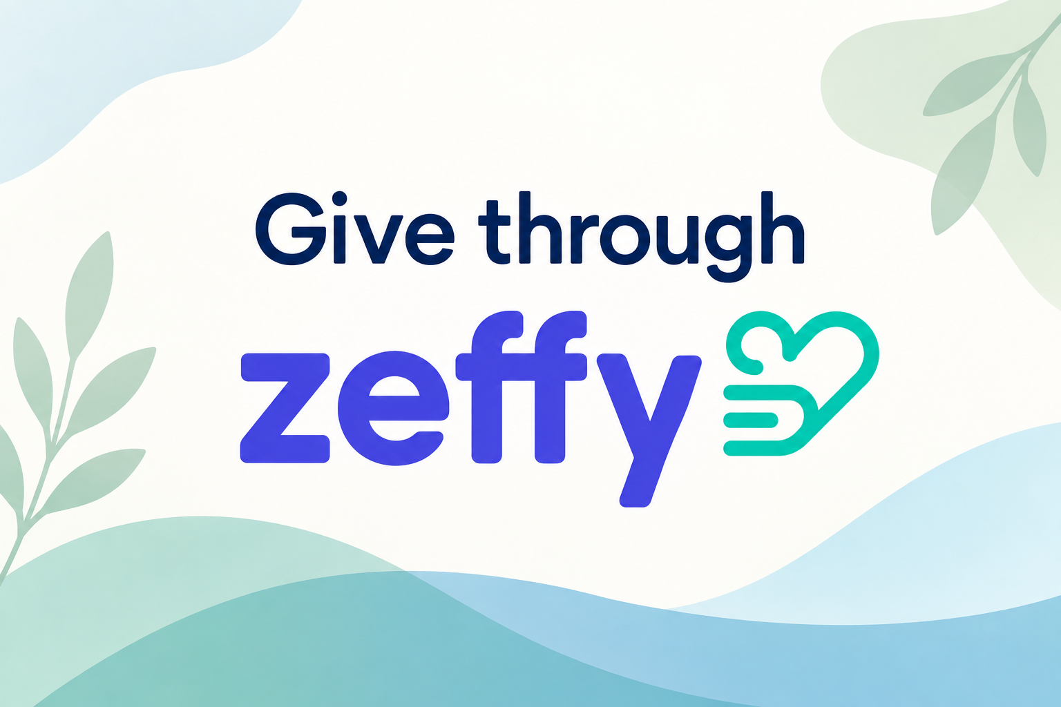 Give through Zeffy.