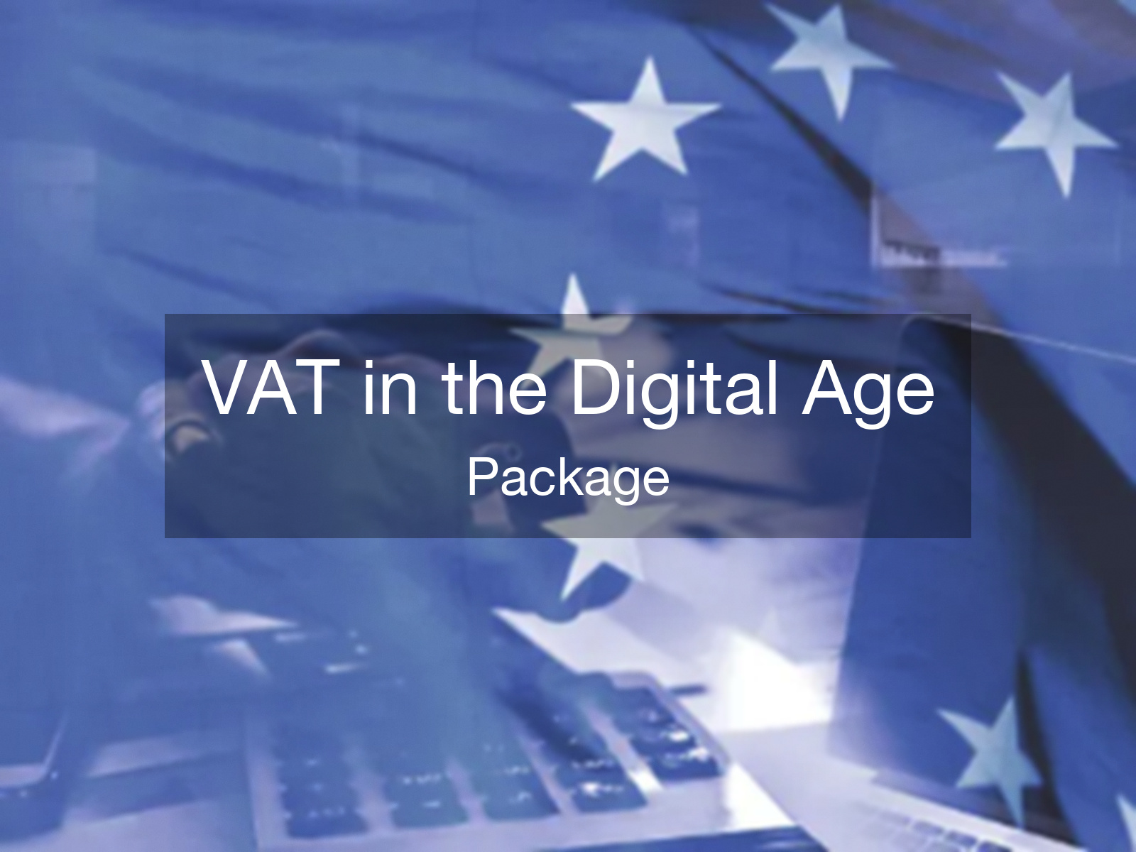 VAT in the Digital Age