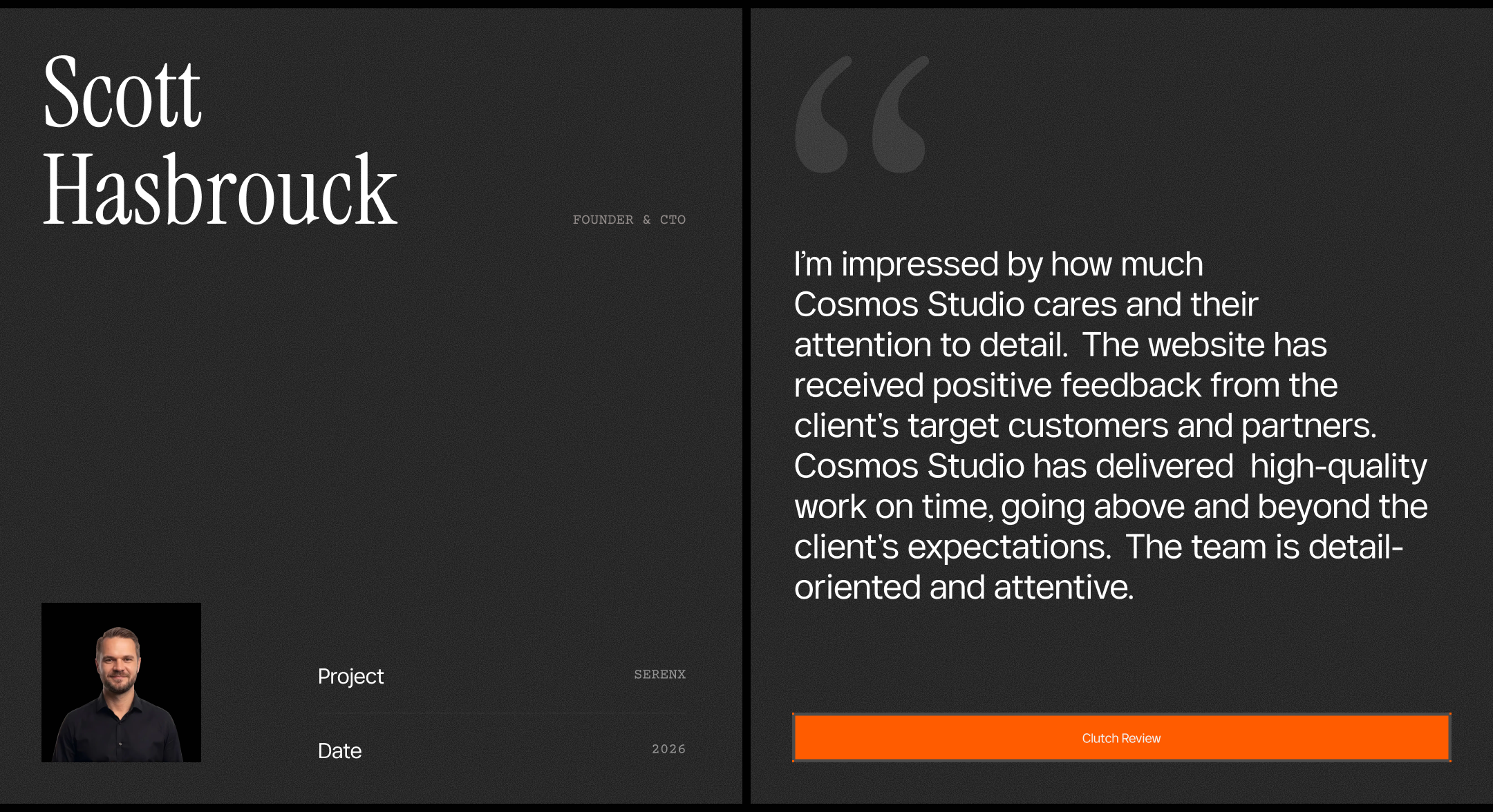 Scott Hasbrouck, Founder & CTO of SerenX – client testimonial