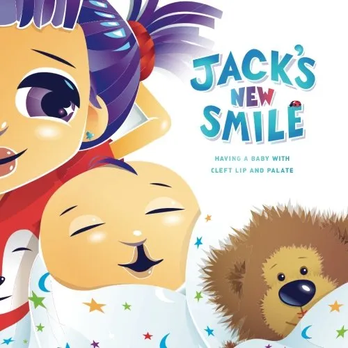 Jack's New Smile: Having a Baby with a Cleft Lip and Palate