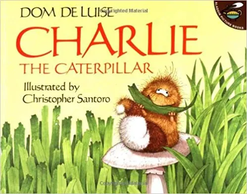 Charlie the Caterpillar by Dom DeLuise