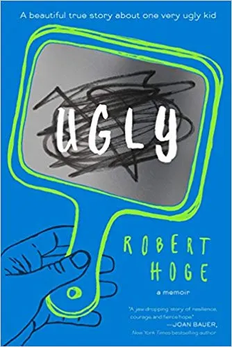 Ugly By Robert Hoge