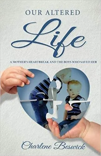 Our Altered Life by Charlene Beswick
