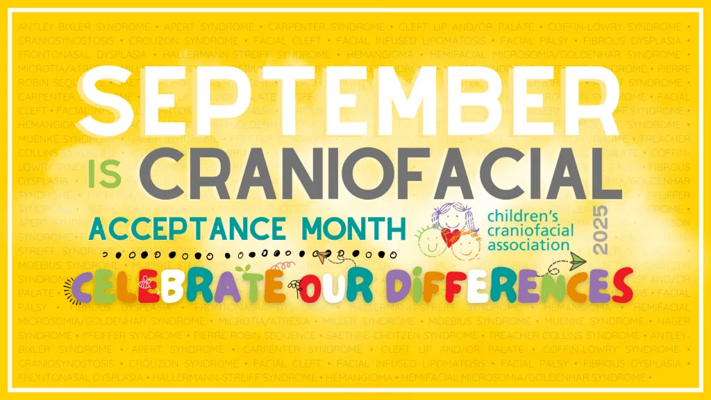 September is Craniofacial Acceptance Month — Celebrate Our Differences