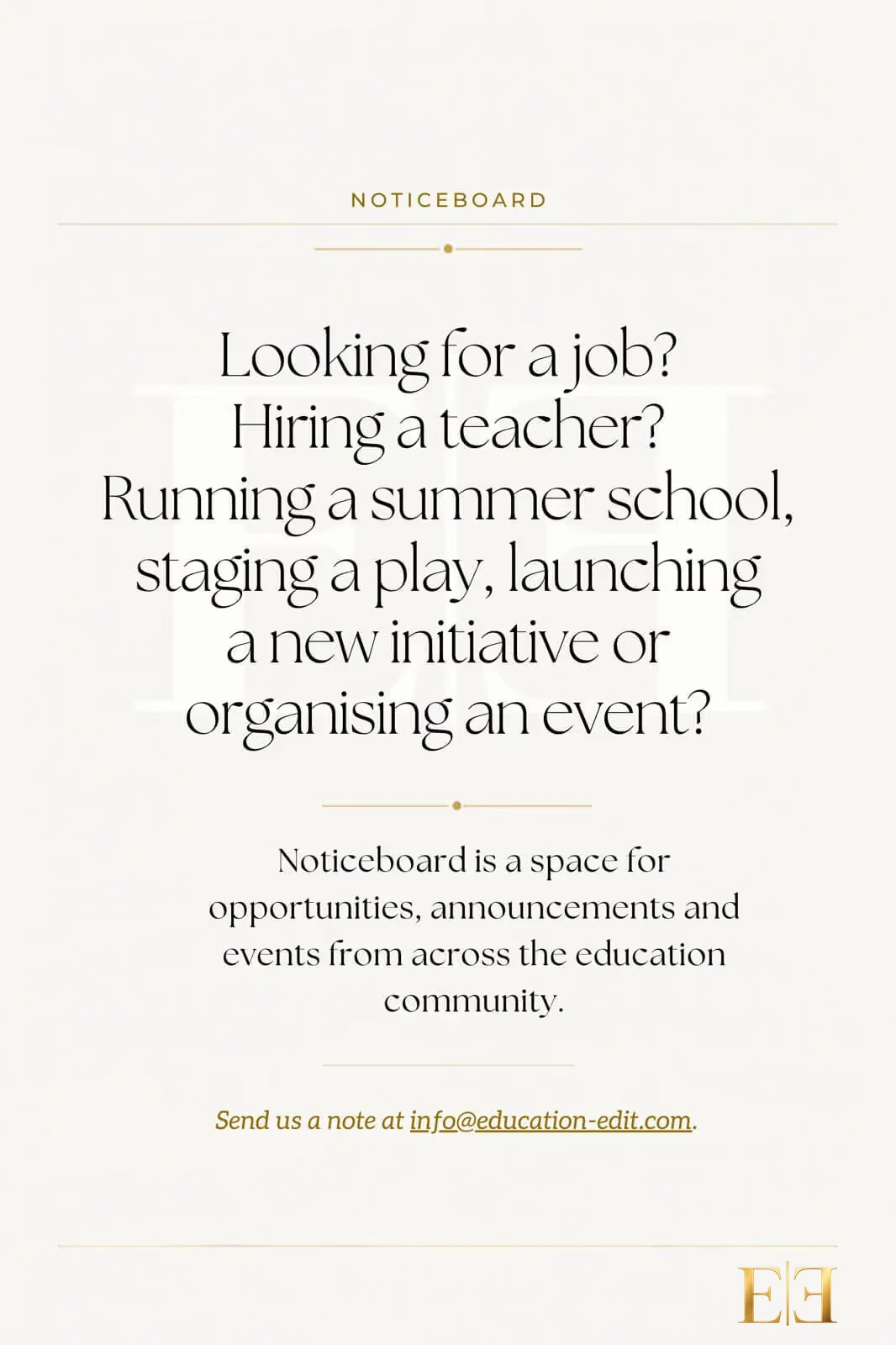 Noticeboard: share opportunities, announcements and events.