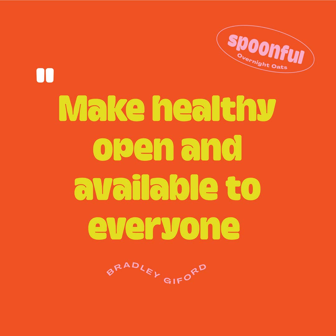 Quote on orange background: Make healthy open and available to everyone, attributed to Bradley Giford.