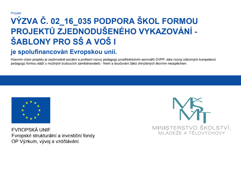 Obrazový materiál k projektu Výzva 02-18-065 a 02-16-035 – 2.