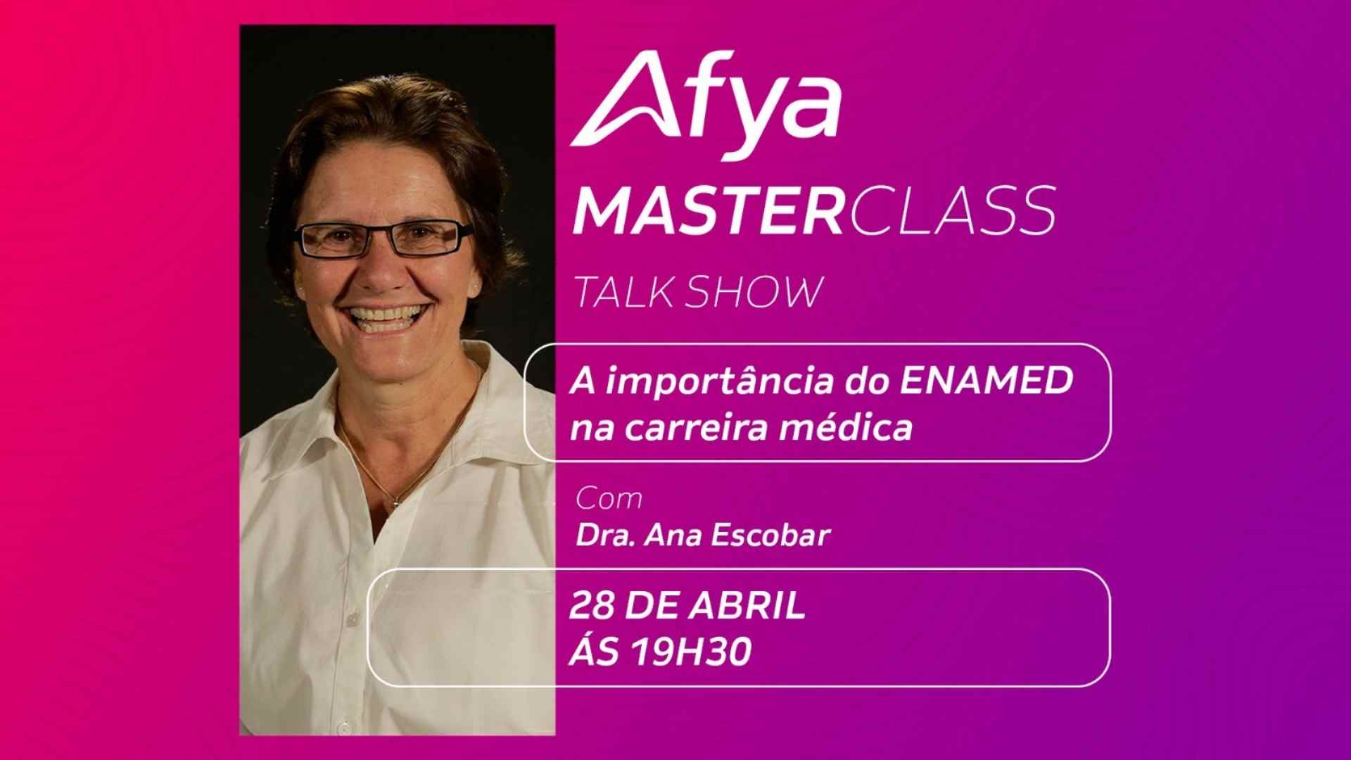 2º episódio do Afya MasterClass 2026