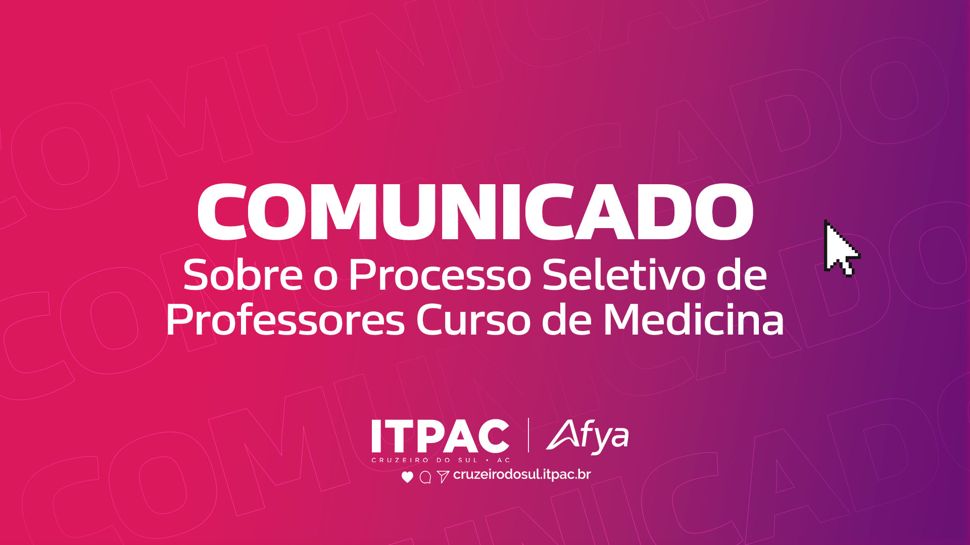 Comunicado - processo seletivo de professores do curso de Medicina