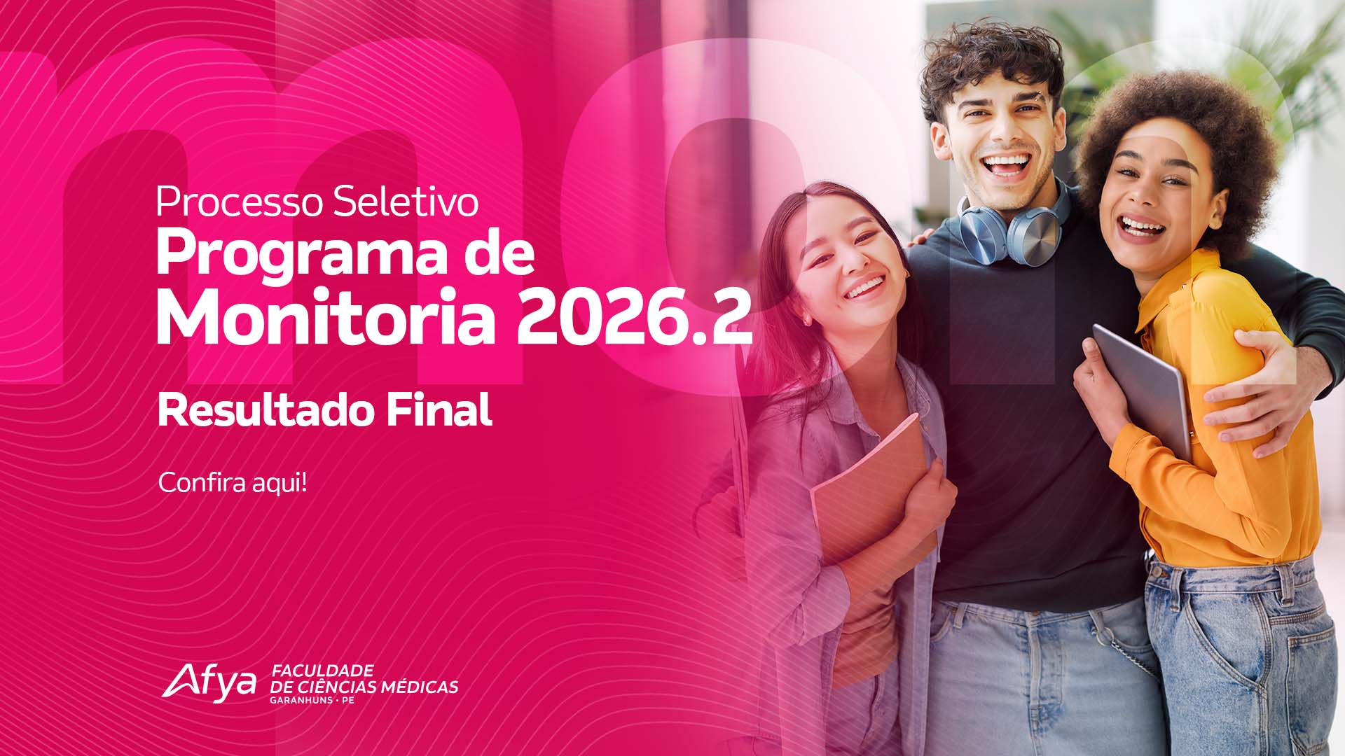Processo seletivo para Monitoria Acadêmica 2026.2: confira o Resultado Final!