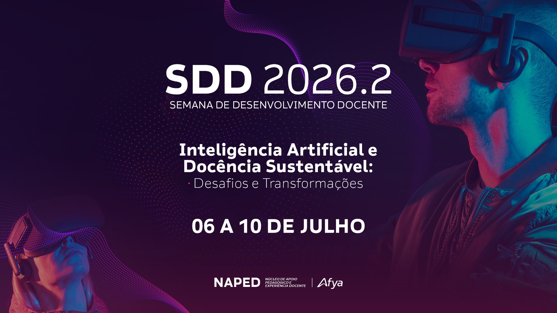 Semana de Desenvolvimento Docente 2026.2 convida professores a refletirem sobre Inteligência Artificial e Docência Sustentável