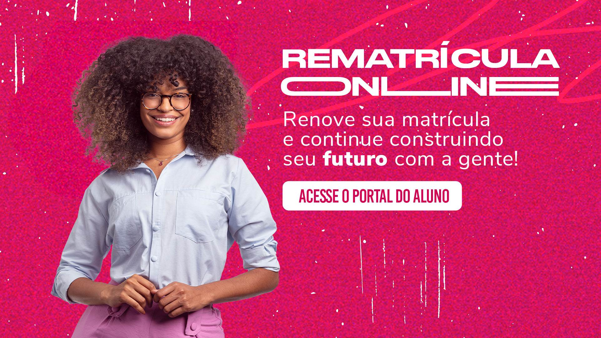 Rematrícula 2025.2: confira o edital e garanta sua matrícula para o segundo semestre de 2025!