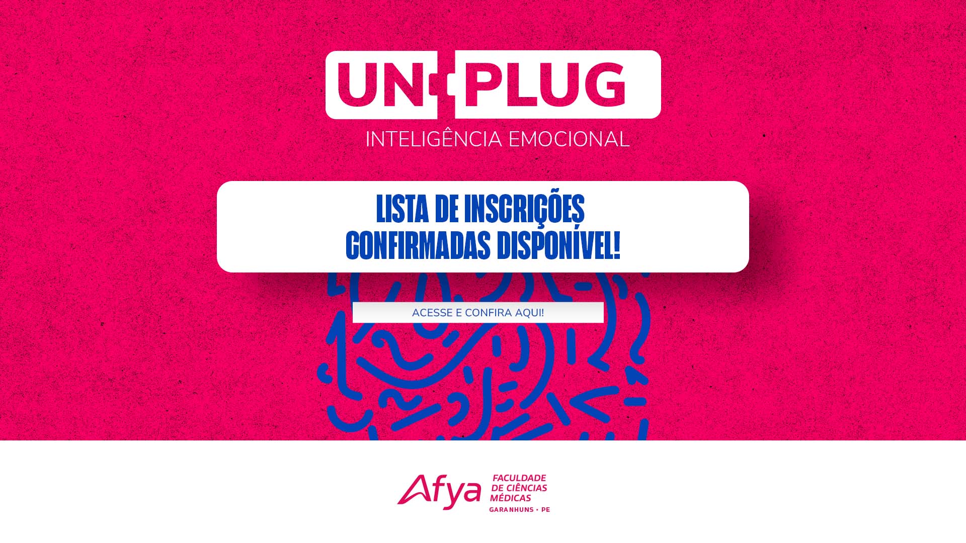 UnPlug | Inteligência Emocional: Evento Exclusivo para Estudantes de Medicina em Garanhuns