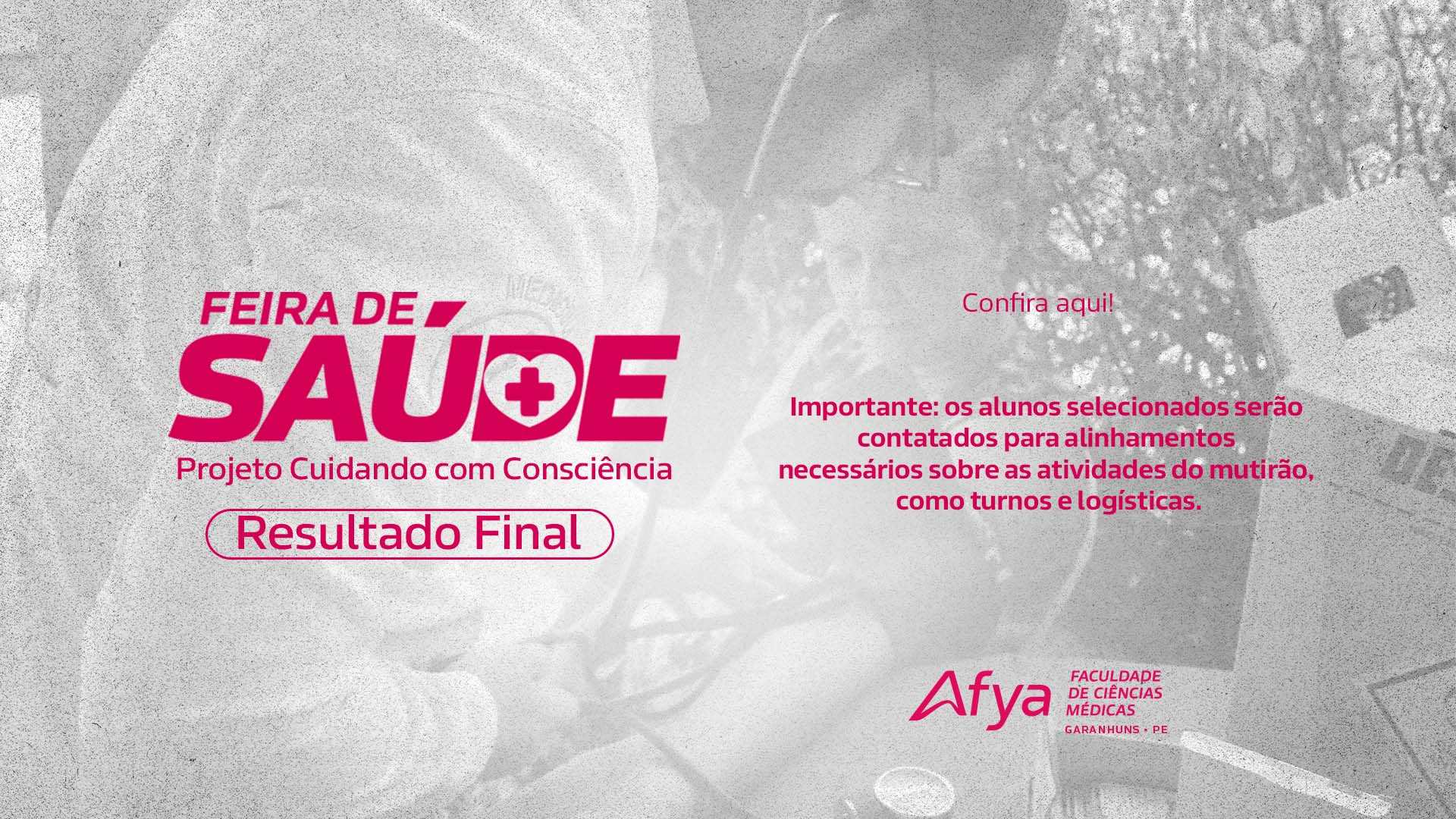 Resultado Final da seleção de alunos para o projeto “Cuidando com Ciência”