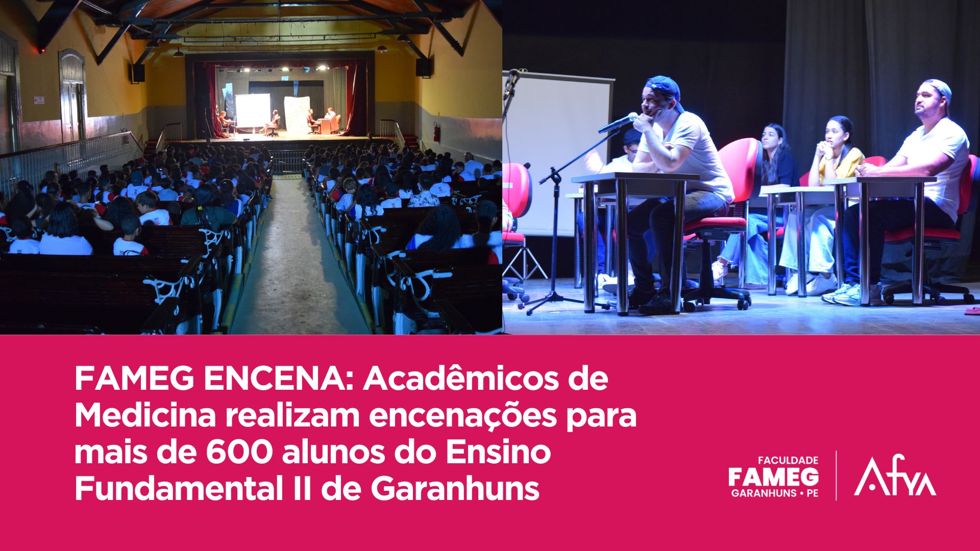 FAMEG ENCENA: Acadêmicos de Medicina realizam encenações para mais de 600 alunos do Ensino Fundamental II de Garanhuns