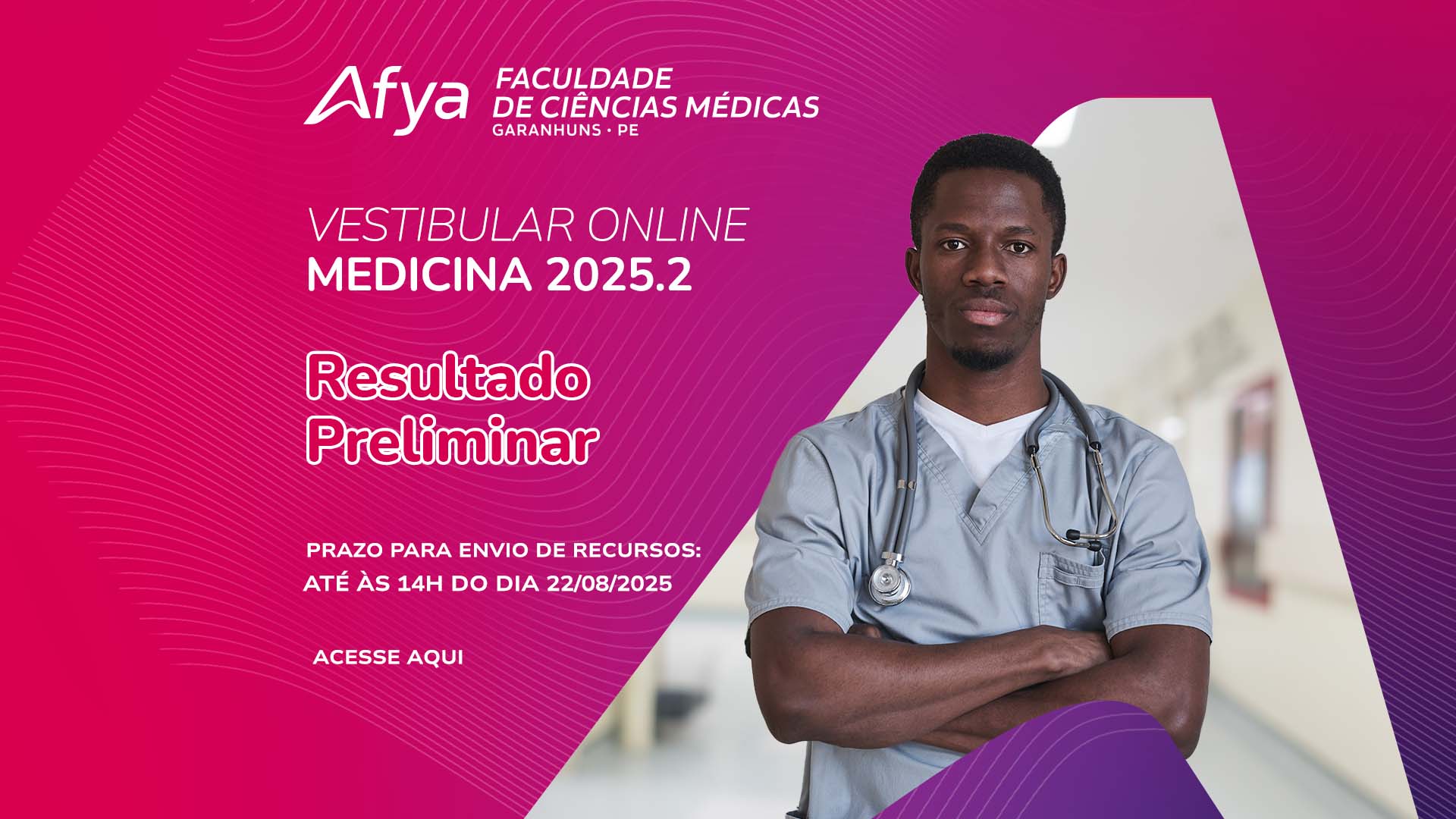 3º Vestibular On-line 2025.2 - Resultado Preliminar para o curso de Medicina