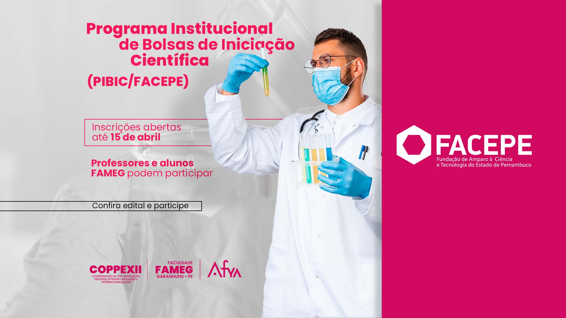 Programa Institucional de Bolsas de Iniciação Científica (PIBIC) da FACEPE está com inscrições abertas: professores e alunos FAMEG podem participar