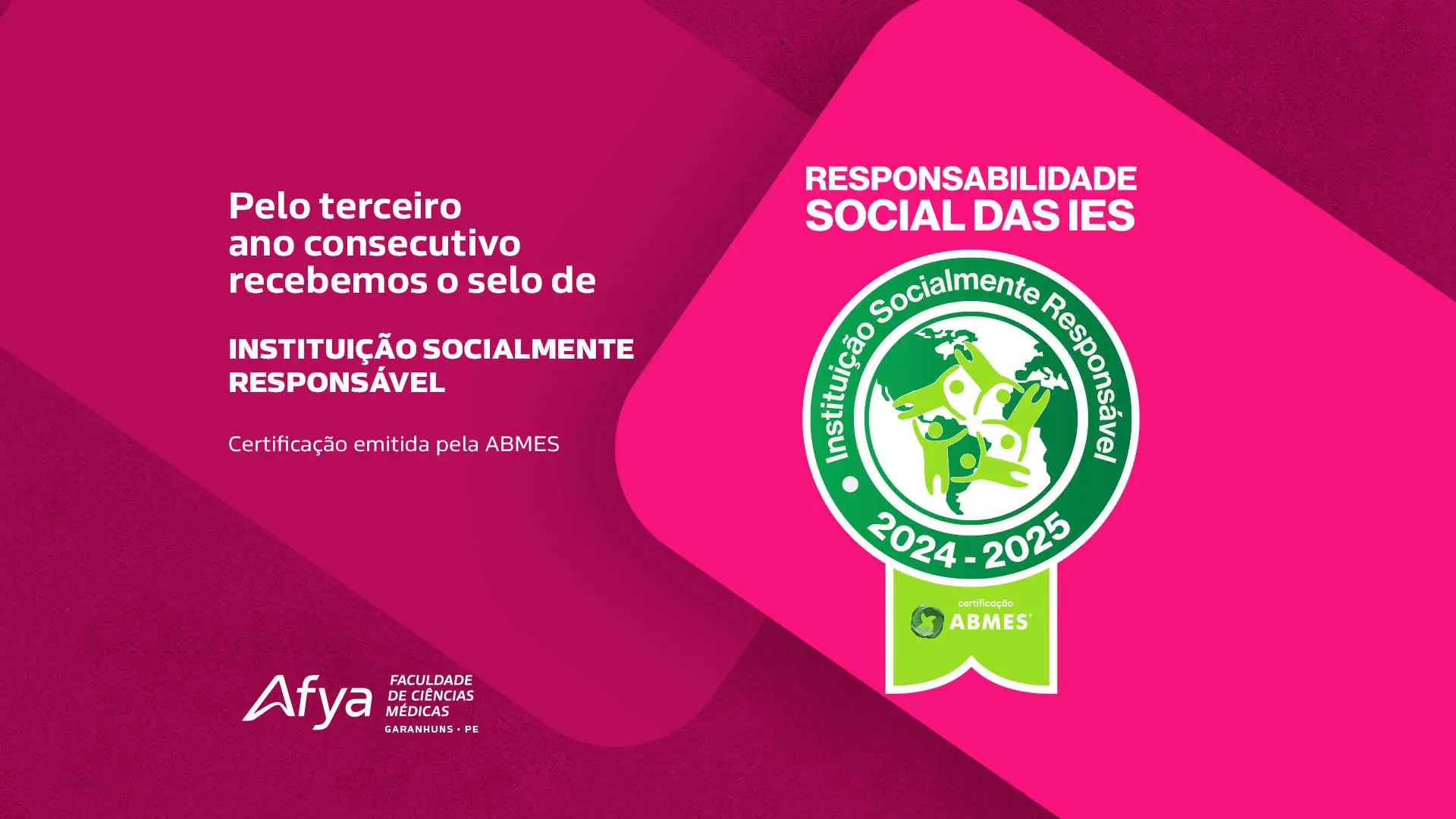 Afya Garanhuns recebe selo de Responsabilidade Social da ABMES pelo terceiro ano consecutivo