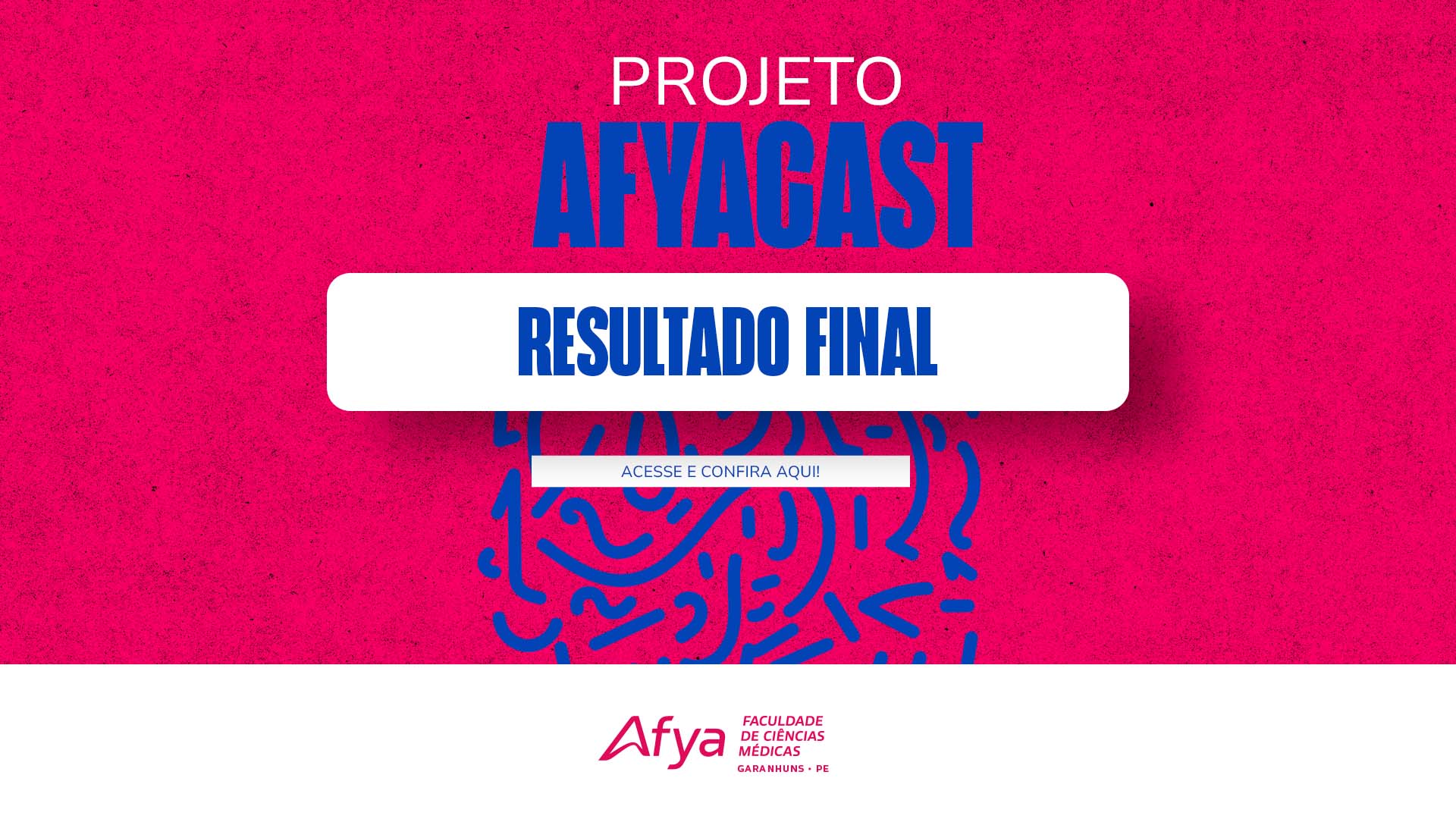 Resultado final do processo seletivo para o AfyaCast 2025 já está disponível