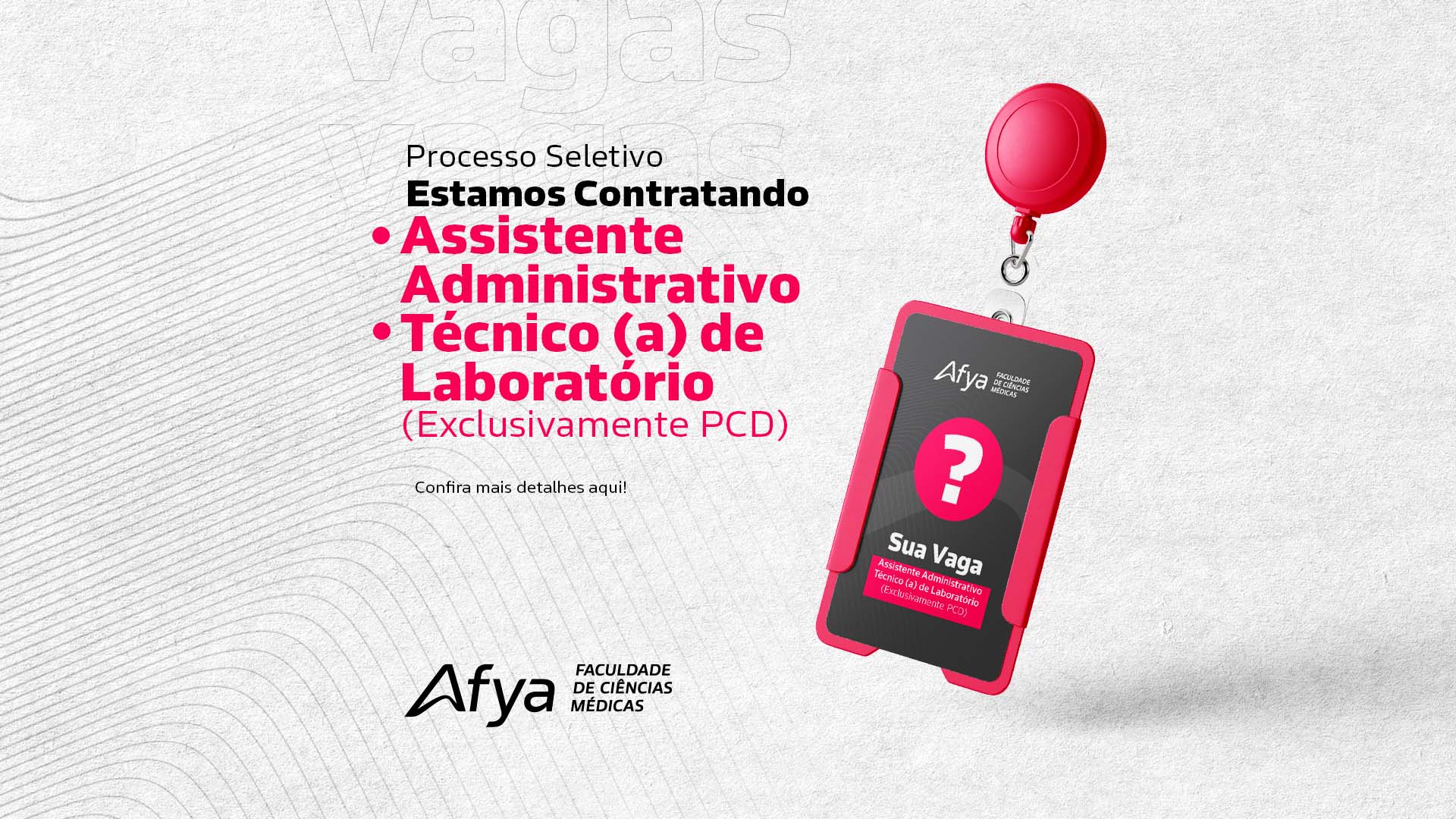 Processo Seletivo para Assistente Administrativo e Técnico de Laboratório (PCD)