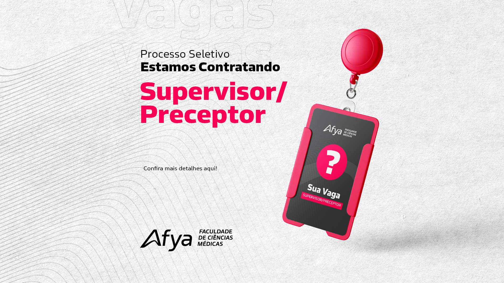 Processo Seletivo para Formação de Supervisor/Preceptor 2024.2