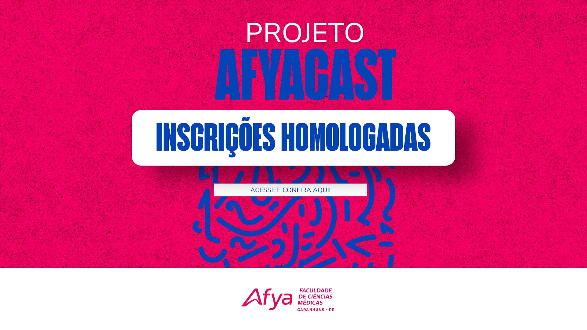 Processo Seletivo AfyaCast 2025: Inscrições Homologadas