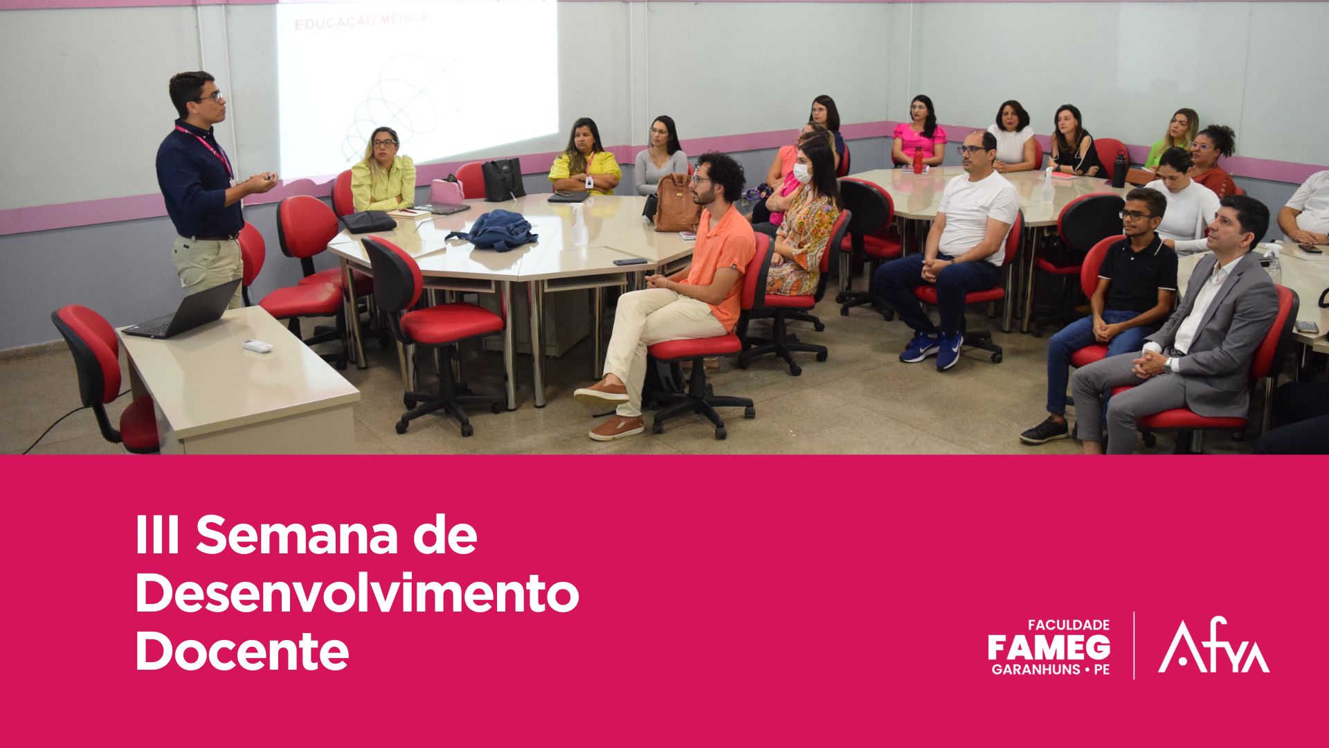 III Semana de Desenvolvimento Docente da FAMEG