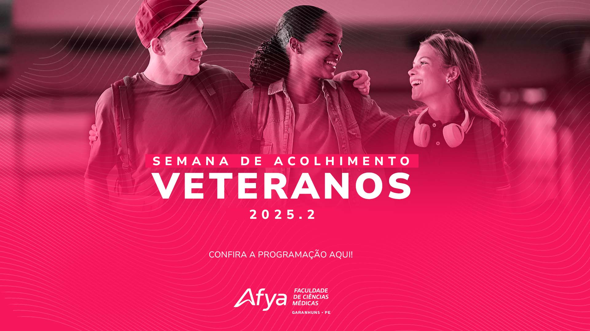 Semana de Acolhimento Veteranos 2025.2: confira aqui a programação de cada turma!